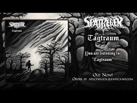 SPÄTREGEN - Tagtraum (Album Teaser)